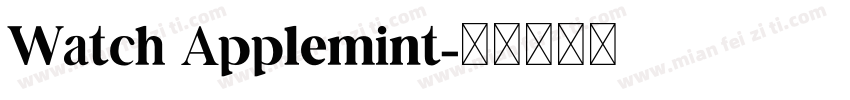 Watch Applemint字体转换